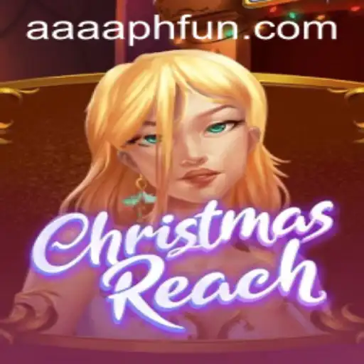 Explore the Festive Universe of ChristmasReach with AAAA.PH